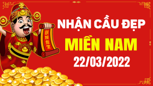 Dự đoán XSMN 22/3/2022, soi cầu kết quả Xổ Số Miền Nam 22-03-2022