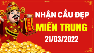 Dự đoán XSMT 21/3/2022, soi cầu kết quả Xổ Số Miền Trung 21-03-2022